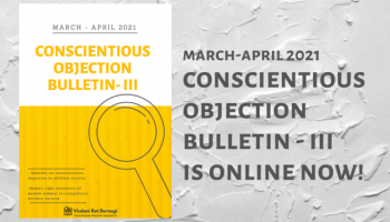 March-April 2021 Conscientious Objection Bulletin – III