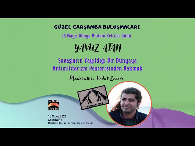 Vicdani retçi Yavuz Atan’la söyleşi: Militarizme inat, yaşasın hayat! (Video, 15 Mayıs, İzmir)