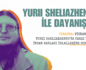 Uluslararası Örgütlerden Ortak Bildiri: Ukraynalı Vicdani Retçi Yurii Sheliazhenko’ya Yönelik Keyfi Gözaltı ve Tehditleri Kınıyoruz