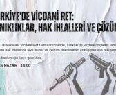 📢 Vicdani Ret İzleme’den 15 Mayıs Öncesi Webinar – Türkiye’de Vicdani Ret: Tanıklıklar, Hak İhlalleri, Çözümler