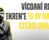 Vicdani Retçi Mehmet Erkin Ekren’e 10 Ay Hapis Cezası Onandı