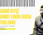 Vicdani Retçi Mehmet Erkin Ekren Tutuklandı