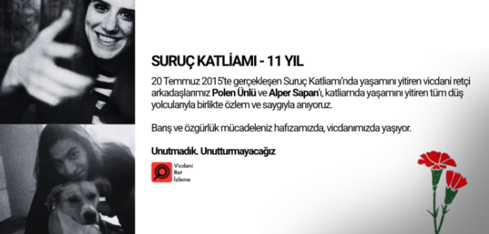 SURUÇ KATLİAMI – 11. YIL