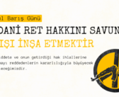 Vicdani Ret İzleme’den 1 Eylül Barış Günü’nde Açıklama: Vicdani Ret Hakkını Savunmak, Barışı İnşa Etmektir